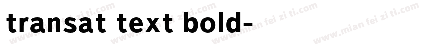 transat text bold字体转换